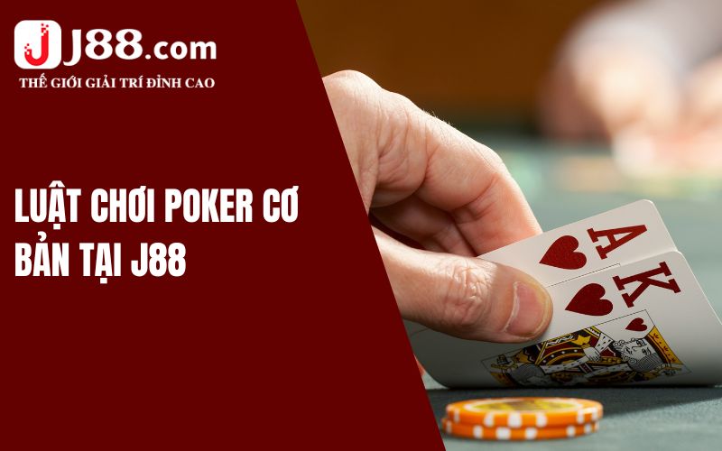 Hướng Dẫn Chơi Poker - Kiến Thức Cơ Bản Cho Người Mới 2 Hướng dẫn chơi Poker dành cho lính mới