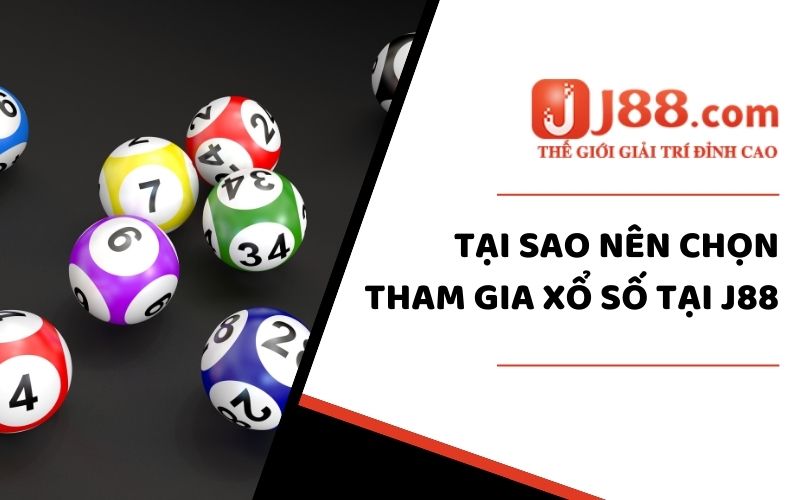 Xổ Số J88 - Sân Chơi Đỉnh Cao Cho Anh Em Đam Mê Đỏ Đen 2 Những tựa game cực cháy trong Xổ Số